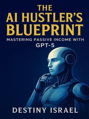 cover image of The AI Hustler's Blueprint